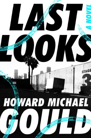 [Charlie Waldo 01] • Last Looks_A Novel